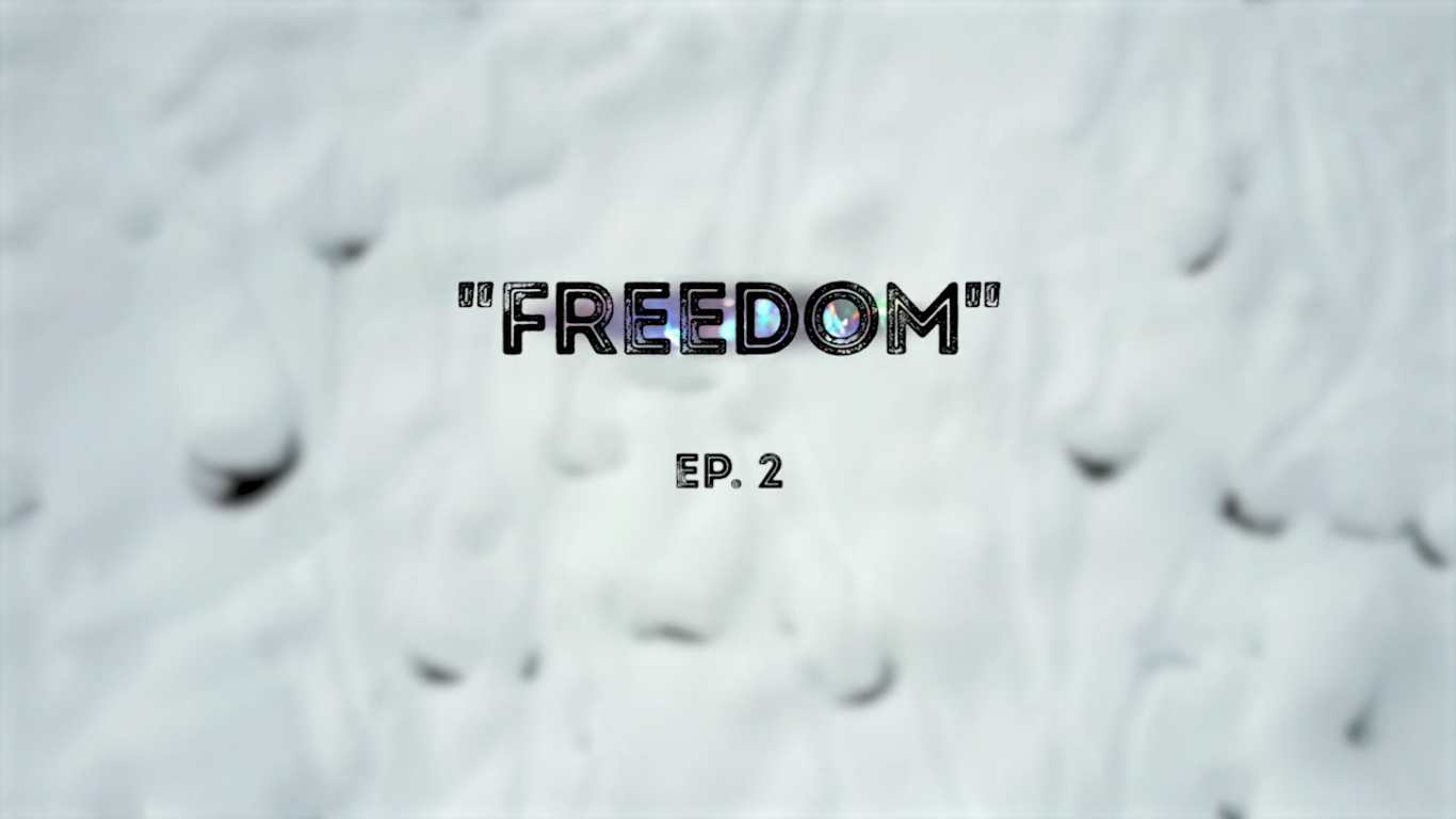 Video: Freedom ep. 2