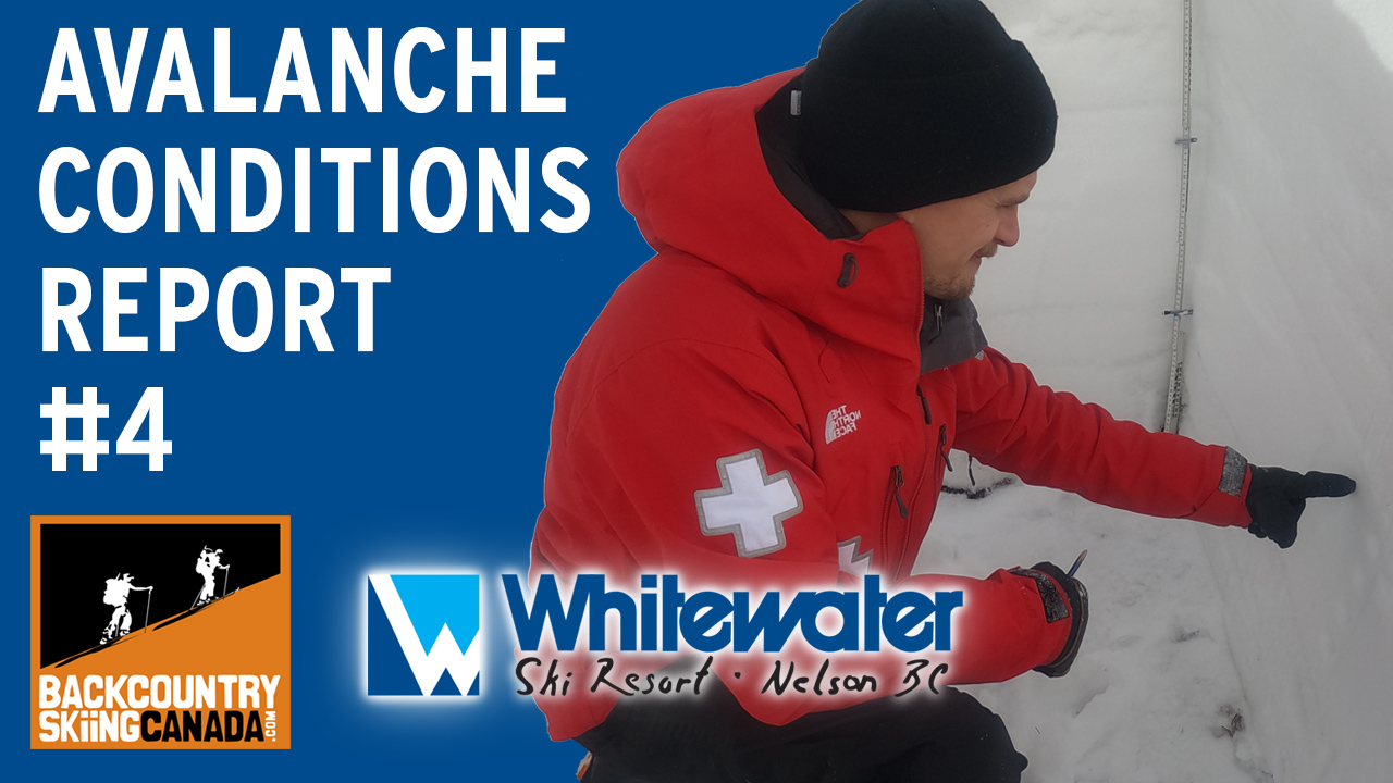 Avalanche Conditions Report 4 - VIDEO